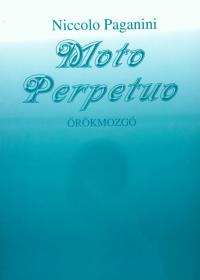 Niccolo Paganini: Moto Perpetuo (Örökmozgó)