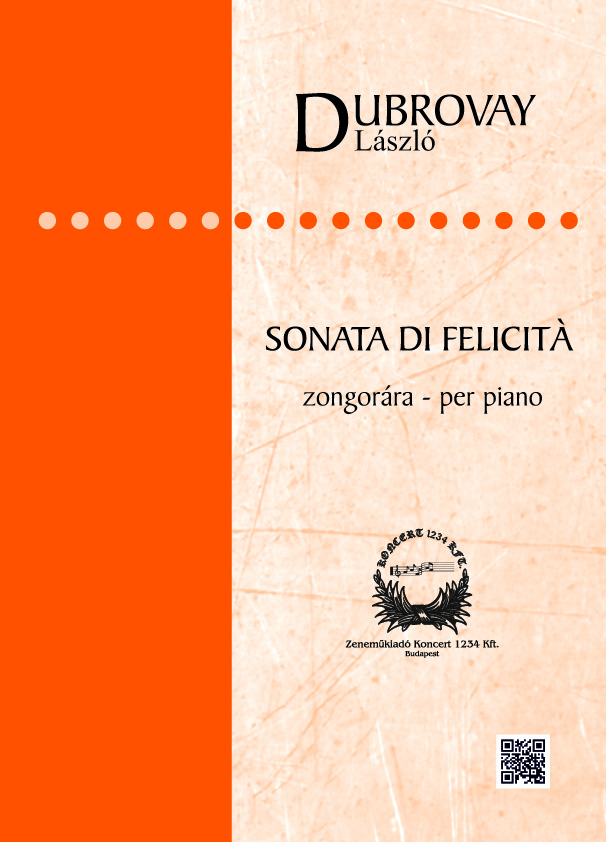 Dubrovay László: Sonata di felicitá