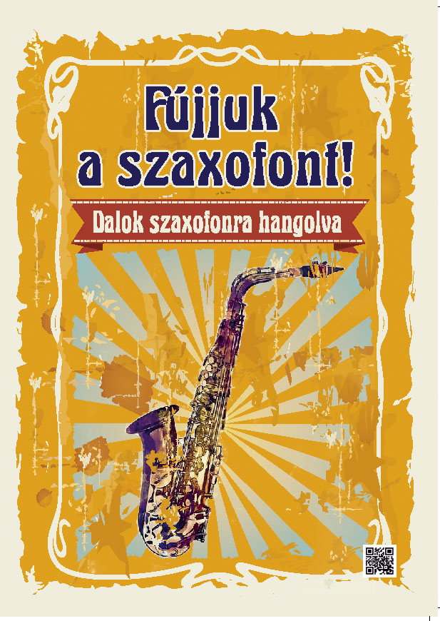 Fújjuk a szaxofont