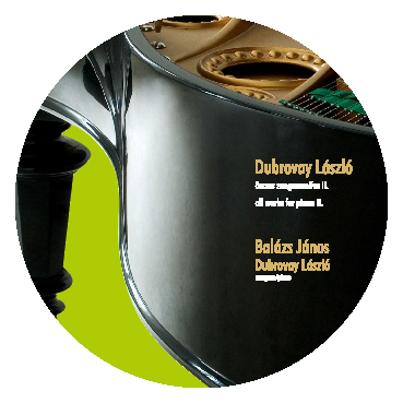 Dubrovay László Összes zongoraműve II. CD