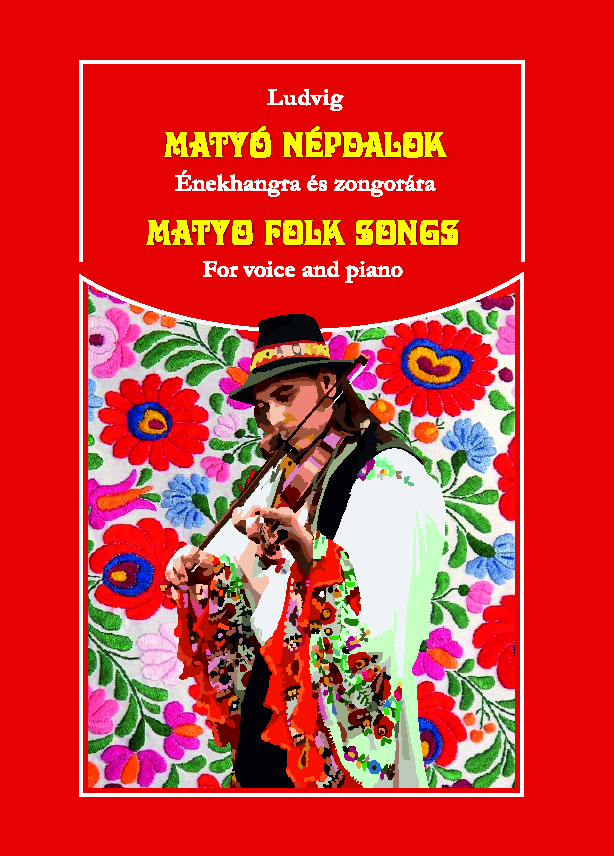 Matyó népdalok énekhangra és zongorára