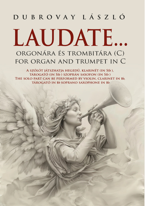 Dubrovay László – Laudate