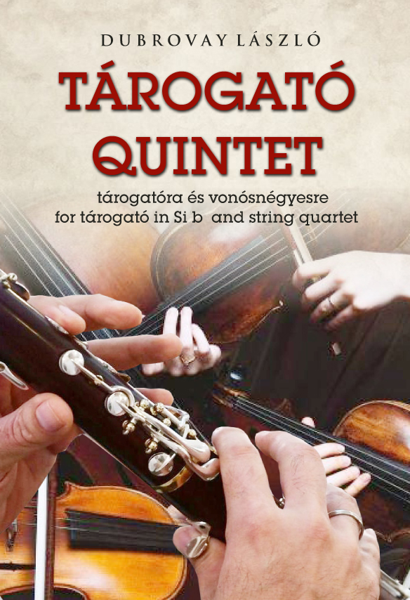 Dubrovay: Tárogató quintet